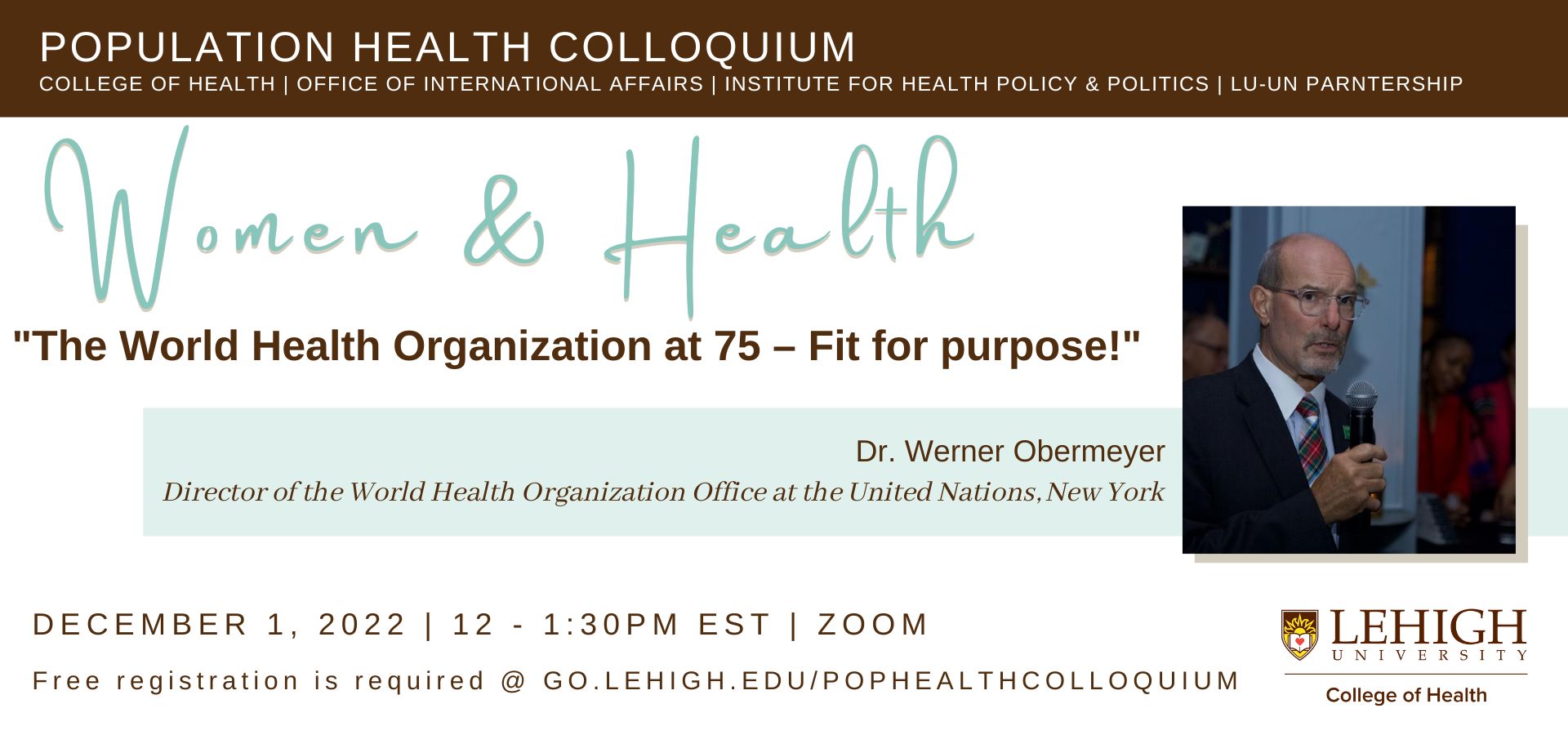 The World Health Organization at 75 - Fit for purpose! | Lehigh ...